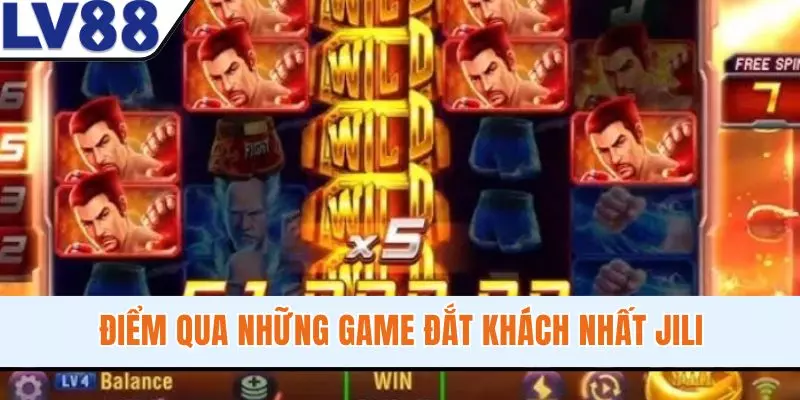 Điểm qua những game đắt khách nhất JILI