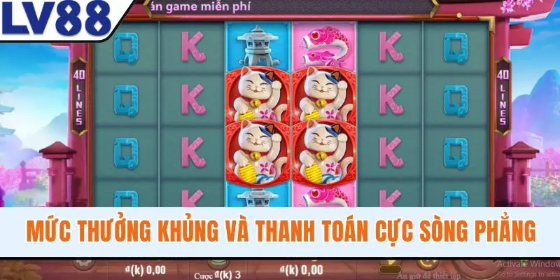 Mức thưởng khủng và thanh toán cực sòng phẳng